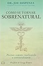 Como se Tornar Sobrenatural